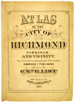 03_Atlas of the city of Richmond Virginia. and vicinity; from actual surveys, official records & private plans by G. Wm. (George William) Baist