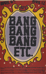 Bang Bang Bang Etc., Bang Arts Festival 1964