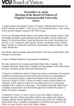 [2009-11-12] November 12, 2009 Meeting of the Board of Visitors of Virginia Commonwealth University by Virginia Commonwealth University. Board of Visitors
