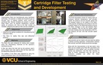 Cartridge Filter Testing and Development by Joshua Byrd, Daniel Phan, and Tejeswini Shrestha