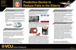 Prediction Device to Reduce Falls in the Elderly by Keegan Zacharie, Aaron Corbin, and Joseph Switzer