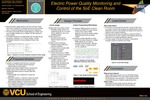 Electric Power Quality Monitoring and Control of the SoE Clean Room by Bart Thompson, Gabriel Knight, and Aubrey Buckner