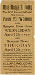 Miss Margaret Foley The Well Known Suffragist Will Speak on Votes For Women, 1916