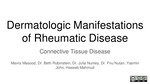 Dermatologic Manifestations of Rheumatic Disease: Connective Tissue Disease