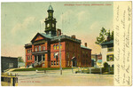 Windham Court House, Willimantic, Conn.