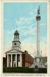 Mifflin County Court House and Monument, Lewistown, Pa.