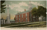 Court House and Soldiers Monument, Kingwood, W. Va.