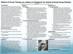 Effects of Touch Therapy as a Means of Treatment for Autism Among Young Children by Pahul Hanjra