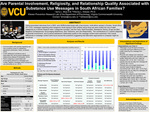 Are Parental Involvement, Religiosity, and Relationship Quality Associated with Substance Use Messages in South African Families? by Jerry L. Mize II and Wendy Kliewer