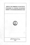 Report of the Commission to Plan for the Establishment of a Proposed State-supported University in the Richmond Metropolitan Area [Edward A. Wayne, Chairman] by Virginia. Commission to Plan for the Establishment of a Proposed State-supported University in the Richmond Metropolitan Area.