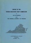 Report of the Higher Education Study Commission [to the Governor and the General Assembly of Virginia] by Virginia Commission on Higher Education and John Dale Russell