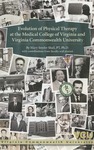 Evolution of physical therapy at the Medical College of Virginia and Virginia Commonwealth University by Mary Snyder Shall