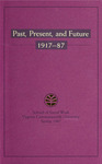 Past, present, and future, 1917-1987 : School of Social Work, Virginia Commonwealth University